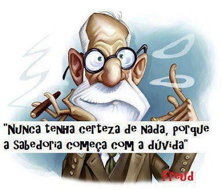 Nunca tenha certeza de nada...