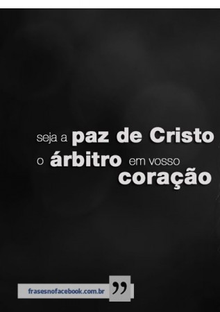 Que a paz de Cristo...