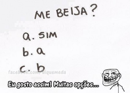 MEME: Me beija? ...